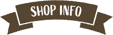 SHOP INFO